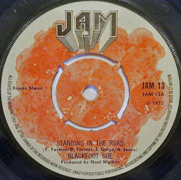 Blackfoot Sue : Standing In The Road (7", Single, Kno)