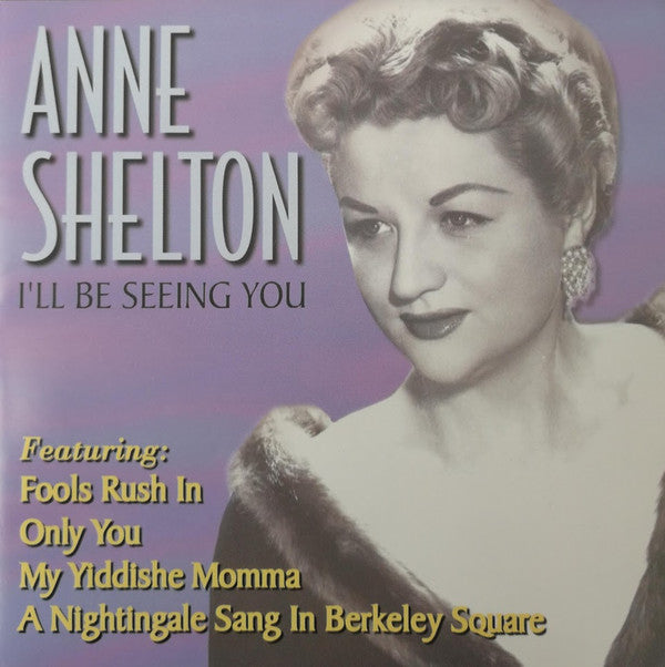 Anne Shelton : I'll Be Seeing You (CD, Comp)