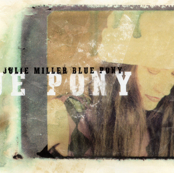 Julie Miller : Blue Pony (CD, Album)