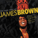 James Brown : Sex Machine: The Very Best Of James Brown (CD, Comp)