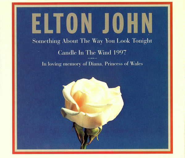 Elton John : Something About The Way You Look Tonight / Candle In The Wind 1997 (CD, Single)