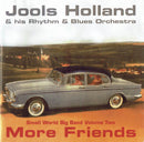 Jools Holland & His Rhythm & Blues Orchestra* : More Friends (Small World Big Band Volume Two) (CD, Album)