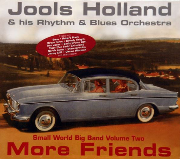 Jools Holland & His Rhythm & Blues Orchestra* : More Friends (Small World Big Band Volume Two) (CD, Album)