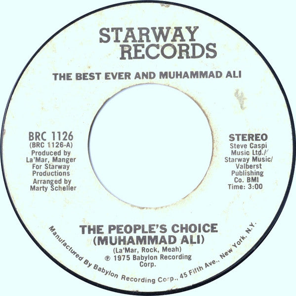 The Best Ever And Muhammad Ali (2) : The People's Choice (Muhammad Ali) / Rope A Dope (7")