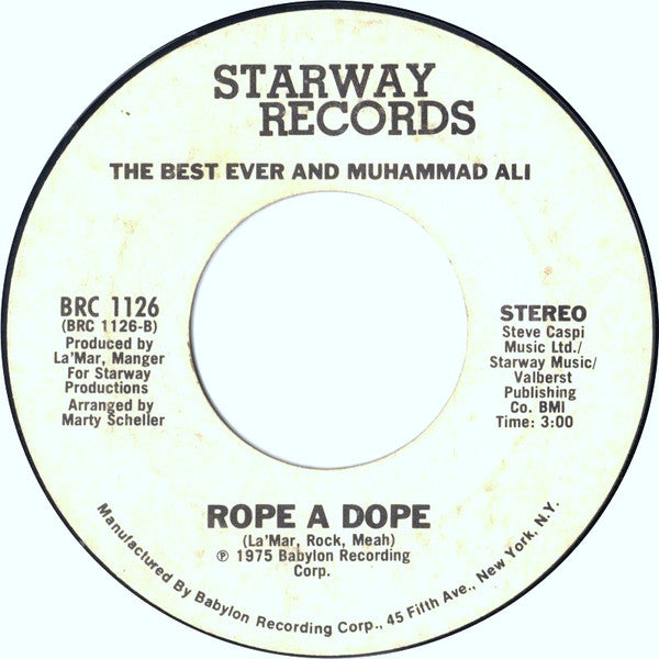 The Best Ever And Muhammad Ali (2) : The People's Choice (Muhammad Ali) / Rope A Dope (7")