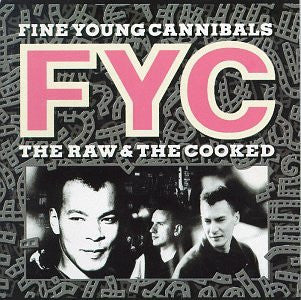 Fine Young Cannibals : The Raw & The Cooked (CD, Album, RE)