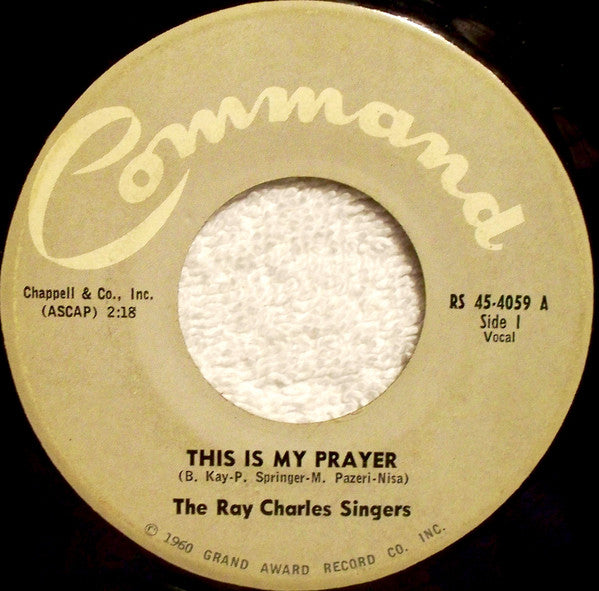 The Ray Charles Singers : This Is My Prayer / A Toy For A Boy (7")