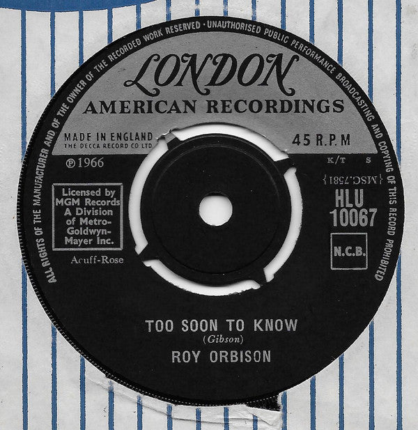 Roy Orbison : Too Soon To Know (7", Single)