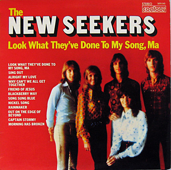 The New Seekers : Look What They've Done To My Song, Ma (LP, Comp)