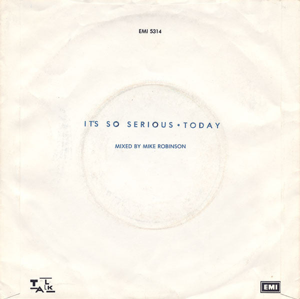 Talk Talk : Today • It's So Serious (7", Single, Kno)