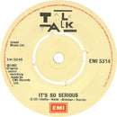 Talk Talk : Today • It's So Serious (7", Single, Kno)