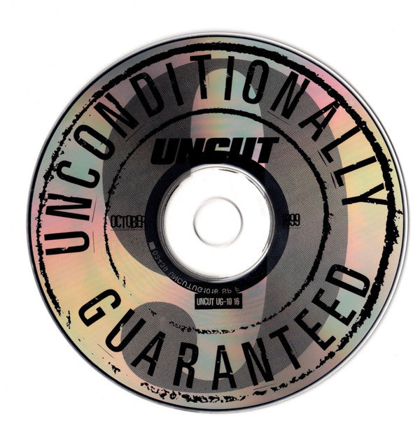 Various : Unconditionally Guaranteed Volume 9 October 1999 (Uncut's Guide To The Month's Best Music) (CD, Comp, Promo)