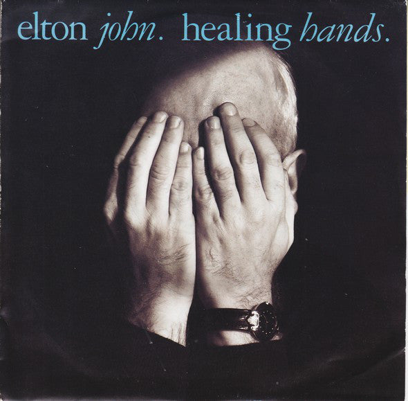 Elton John : Healing Hands (7", Single, Sil)