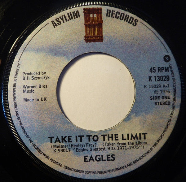 Eagles : Take It To The Limit  (7", Single, Lar)
