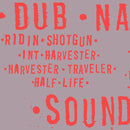 Dub Narcotic Sound System : Ridin Shotgun (CD, EP)