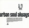 Urban Soul : Always (12")