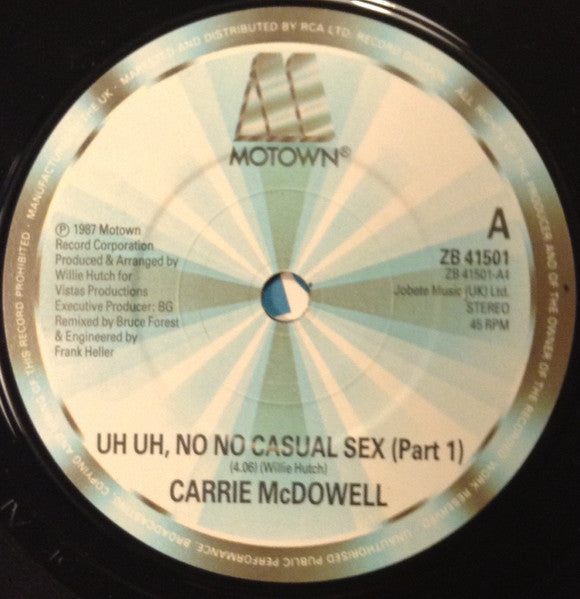 Carrie McDowell : Uh Uh, No No Casual Sex (7", Single)