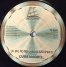 Carrie McDowell : Uh Uh, No No Casual Sex (7", Single)