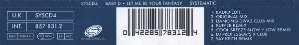 Baby D : Let Me Be Your Fantasy (CD, Single)