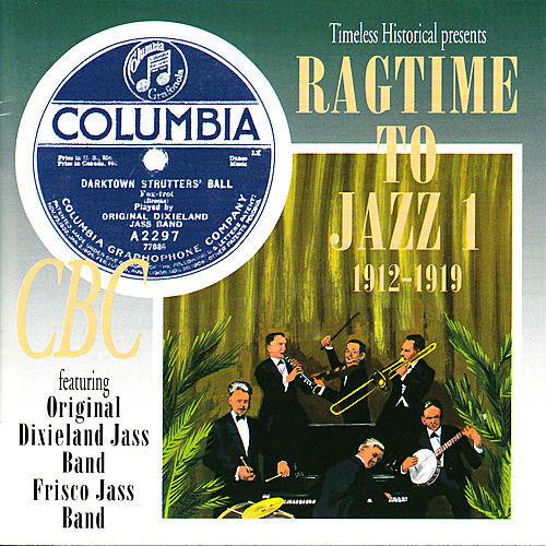 Various : Ragtime To Jazz 1 -- 1912-1919 (CD, Comp, RM)