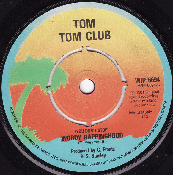 Tom Tom Club : Wordy Rappinghood (7", Single, 4-P)