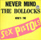Sex Pistols : Never Mind The Bollocks Here's The Sex Pistols (LP, Album, RE, Gre)