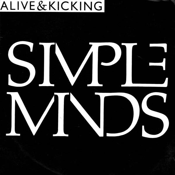 Simple Minds : Alive & Kicking (7", Single)