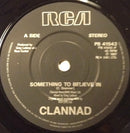 Clannad : Something To Believe In (7", Single, Bla)