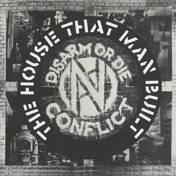 Conflict (2) : The House That Man Built (7", EP)