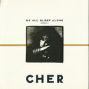 Cher : We All Sleep Alone (7", Single)