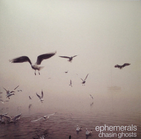 Ephemerals : Chasin Ghosts (LP, Album, Cle)