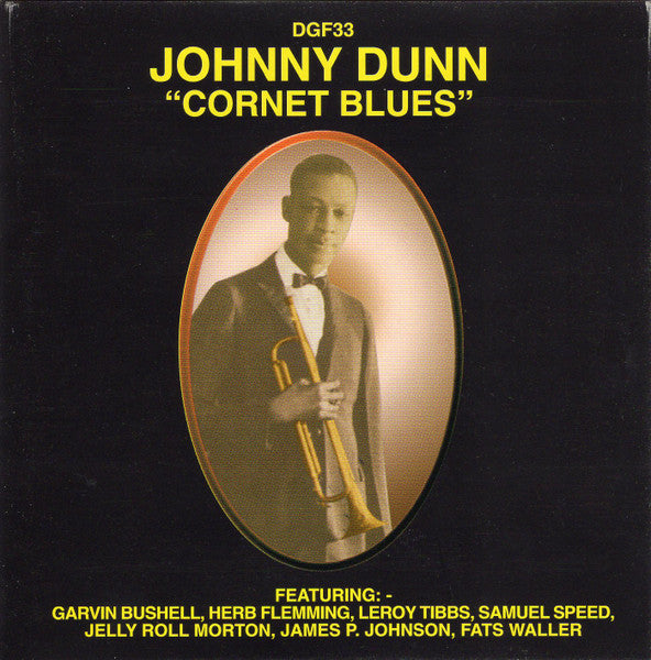 Johnny Dunn : "Cornet Blues" (CD, Comp, RM)