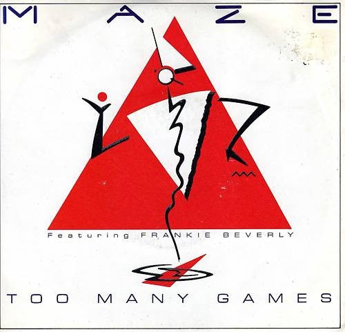 Maze Featuring Frankie Beverly : Too Many Games (7", Sil)