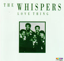 The Whispers : Love Thing (CD, Comp)