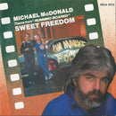 Michael McDonald : Sweet Freedom (7", Single)