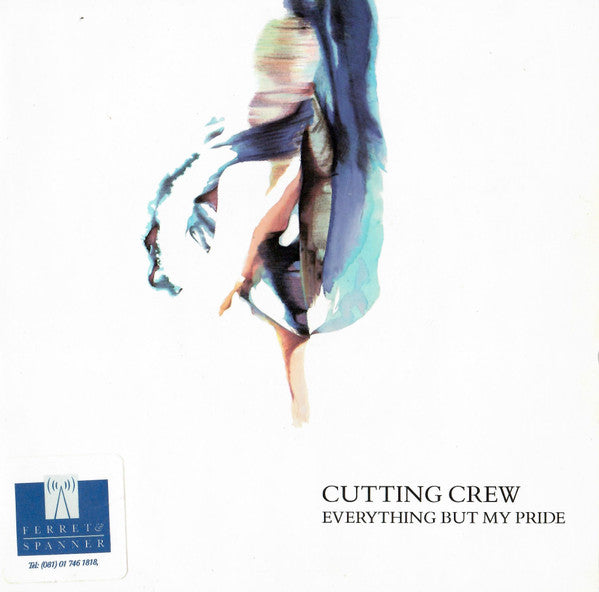 Cutting Crew : Everything But My Pride  (7", Promo)