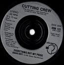 Cutting Crew : Everything But My Pride  (7", Promo)