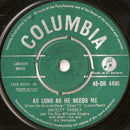 Shirley Bassey With The Rita Williams Singers And Geoff Love & His Orchestra : As Long As He Needs Me (7", Single, Gre)