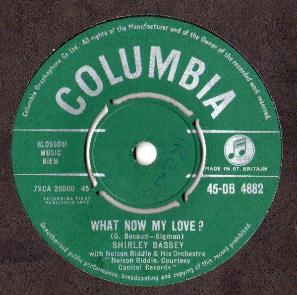 Shirley Bassey With Nelson Riddle & His Orchestra* : What Now My Love? (7", Single, Gre)
