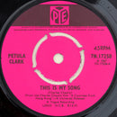 Petula Clark : This Is My Song (7", Single, Kno)