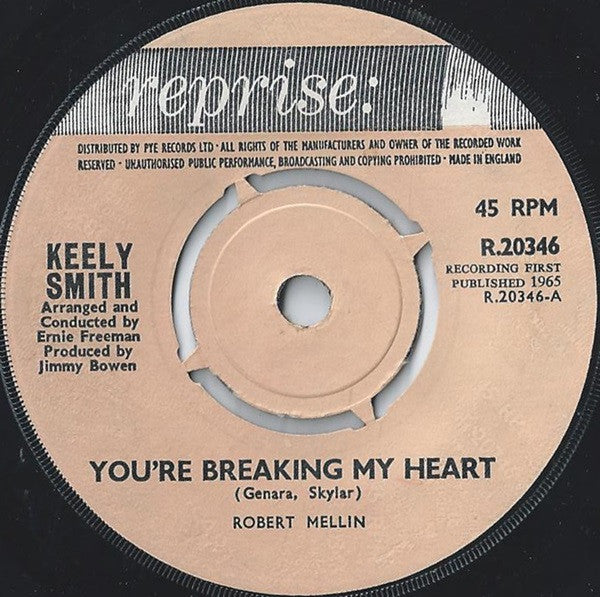 Keely Smith : You're Breaking My Heart (7", Single, Pus)