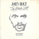 John Holt : Too Much Love (7", Single, Sol)