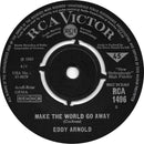 Eddy Arnold : Make The World Go Away (7", Single)