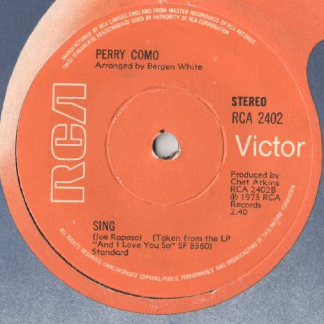 Perry Como : For The Good Times / Sing (7", Single)