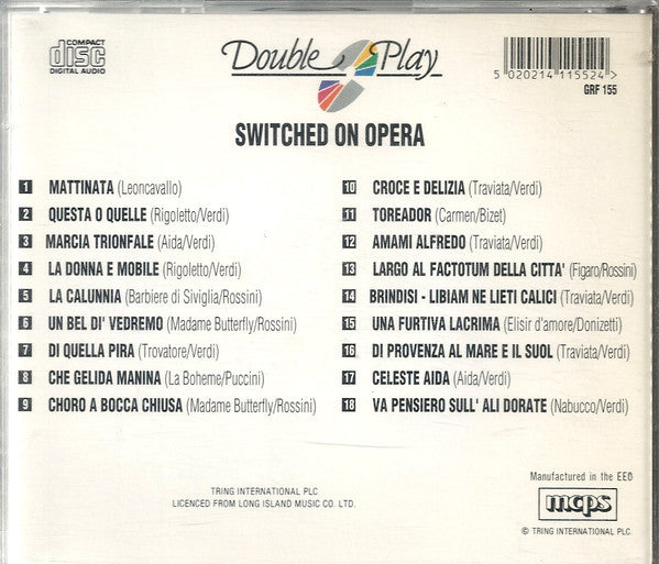 Unknown Artist : Switched On Opera (CD, Comp)