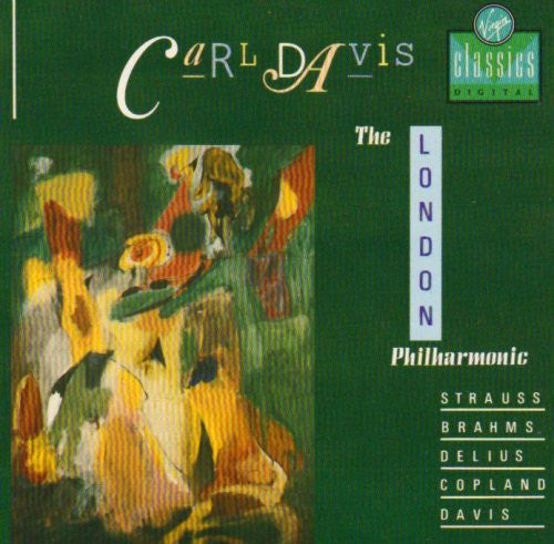 Carl Davis (5), London Philharmonic Orchestra, Johann Strauss Jr. / Johannes Brahms / Frederick Delius / Aaron Copland / Carl Davis (5) : Strauss • Brahms • Delius • Copland • Davis (CD, Album)