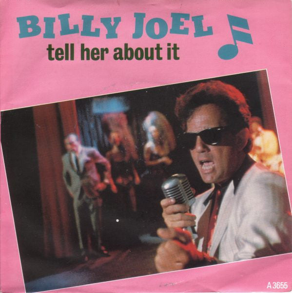 Billy Joel : Tell Her About It   (7", Single, Pap)