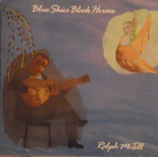 Ralph McTell : Blue Skies Black Heroes (CD, Album)