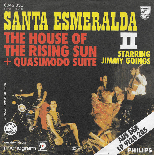 Santa Esmeralda Starring Jimmy Goings : The House Of The Rising Sun + Quasimodo Suite (7", Single)