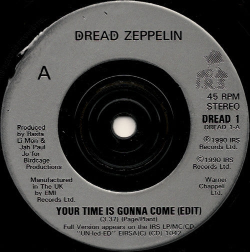 Dread Zeppelin : Your Time Is Gonna Come (7", Single)